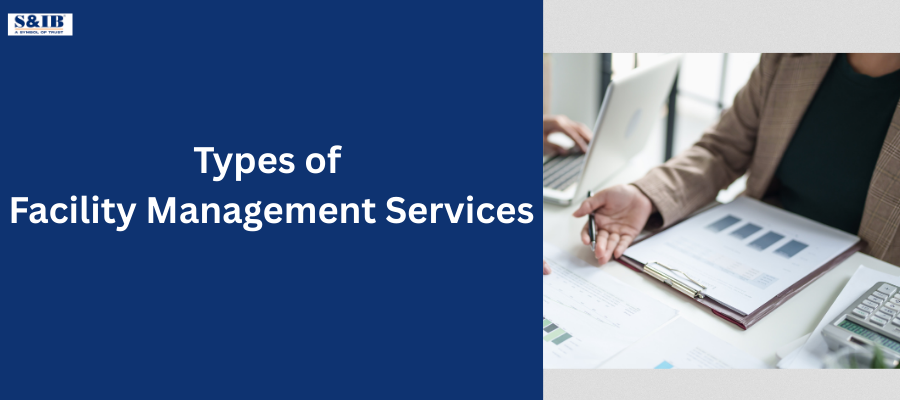 Types of Facility Management Services